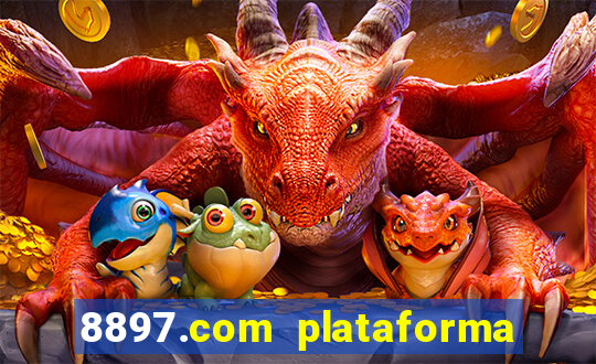 8897.com plataforma de jogos